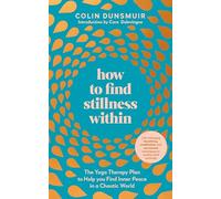 How to Find Stillness Within