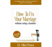 How to Fix Your Marriage