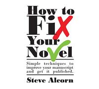 How to Fix Your Novel