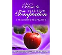 How to flee from temptation.: Overcoming temptation, Gard and protect yourself from that dark Spirit of temptation, and receive your victory, by the ... the promises of God in this book. .