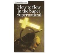 How to Flow in the Super Supernatural