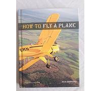 How to Fly a Plane
