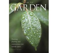 How to Garden