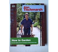 How To Garden