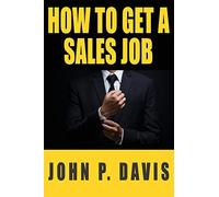 How To Get A Sales Job