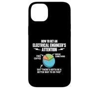 How To Get An Electrical Engineer's Attention - Engineering Case for iPhone 14 Plus