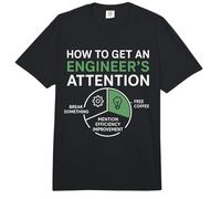 How to Get an Engineer's Attention Funny Computer Programmer Comfort Colors Adult Heavyweight T-Shirt
