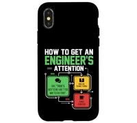 How to Get An Engineer's Attention Funny Engineer Joke Case for iPhone X/XS