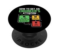 How to Get An Engineer's Attention Funny Engineer Joke PopSockets Adhesive PopGrip