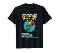 How to Get an Engineers Attention T-Shirt, Men, Black, Large