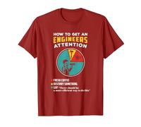 How to Get an Engineers Attention T-Shirt, Men, Cranberry Red, XX-Large