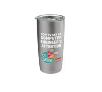 How to Get Engineers Attention Funny Computer Engineering Stainless Steel Insulated Tumbler