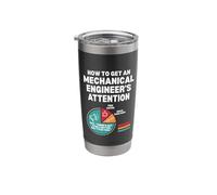 How to Get Engineers Attention Funny Mechanical Engineering Stainless Steel Insulated Tumbler