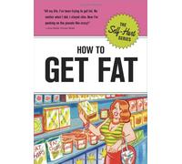 How to Get Fat (Self-hurt)