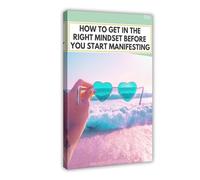 How to Get In The Right Mindset Before You Start Manifesting Canvas Poster Wall Art Decor Print Picture Paintings for Living Room Bedroom Decoration 24x36inch(60x90cm) Frame-style-14