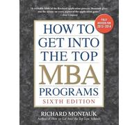 How to Get Into the Top MBA Programs