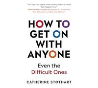 How To Get On With Anyone
