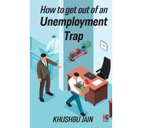 How to get out from an Unemployment Trap
