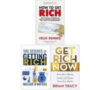 How to Get Rich, The Science of Getting Rich & Get Rich Now 3 Books Collection Set