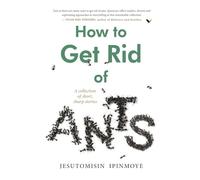 How To Get Rid Of Ants