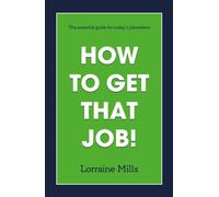 How to Get That Job