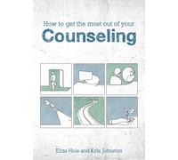 How To Get the Most Out of Your Counseling