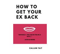 How to Get Your Ex Back