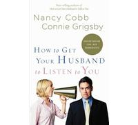 How to Get Your Husband to Listen to You: Understanding How Men Communicate