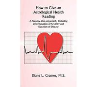 How to Give an Astrological Health Reading