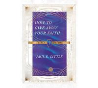 How to Give Away Your Faith Bible Study: 6 Studies for Individuals or Groups (IVP Signature Bible Studies)