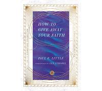 How to Give Away Your Faith (The IVP Signature Collection)