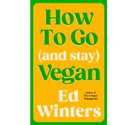 How to Go (and Stay) Vegan
