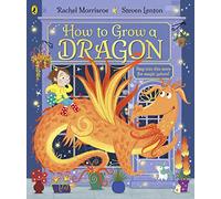How to Grow a Dragon