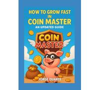 How to Grow Fast in Coin Master (Updated Guide)