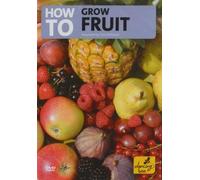How To Grow Fruit [DVD]