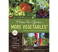 How To Grow More Vegetables, Eighth Edition