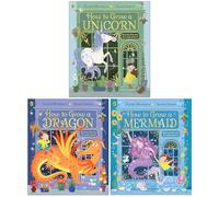 How to Grow Series Collection 3 Books Set By Rachel Morrisroe (How to Grow a Unicorn, How to Grow a Dragon & How to Grow a Mermaid)