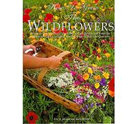 How to Grow the Wildflowers (The natural garden series)