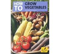How To Grow Vegetables [DVD]