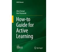 How-to Guide for Active Learning