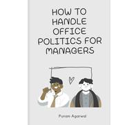 How to Handle Office Politics for Managers