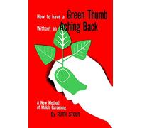 How to Have A Green Thumb Without an Aching Back