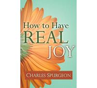 How to Have Real Joy