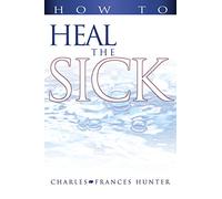 How to Heal the Sick