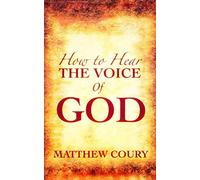 How to Hear the Voice of God