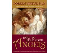 How to Hear Your Angels