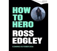 How to Hero: Find Strength, Forge Resilience and Fulfil Your Purpose