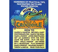 How to Hold a Crocodile