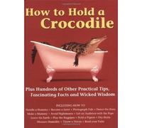 How to Hold a Crocodile by Diagram Group (2004) Hardcover