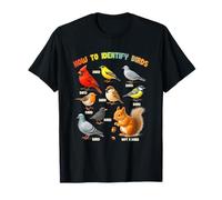 How To Identify Birds Squirrel Birdwatcher Birder Zookeeper T-Shirt